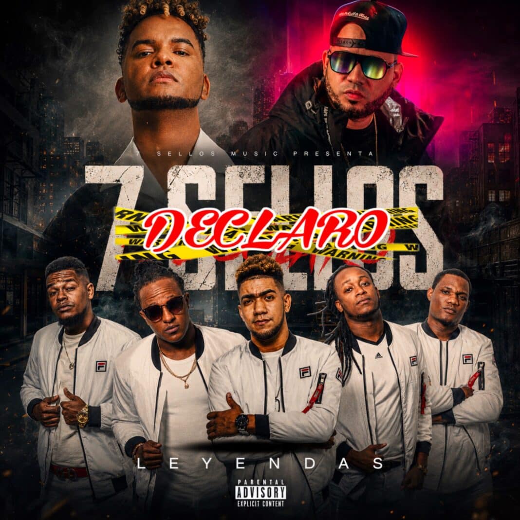 7 Sellos presenta “Declaro”, una poderosa profecía musical incluida en su álbum “Leyenda”